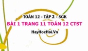 Bài 1 trang 11 Toán 12 tập 2 Chân trời sáng tạo